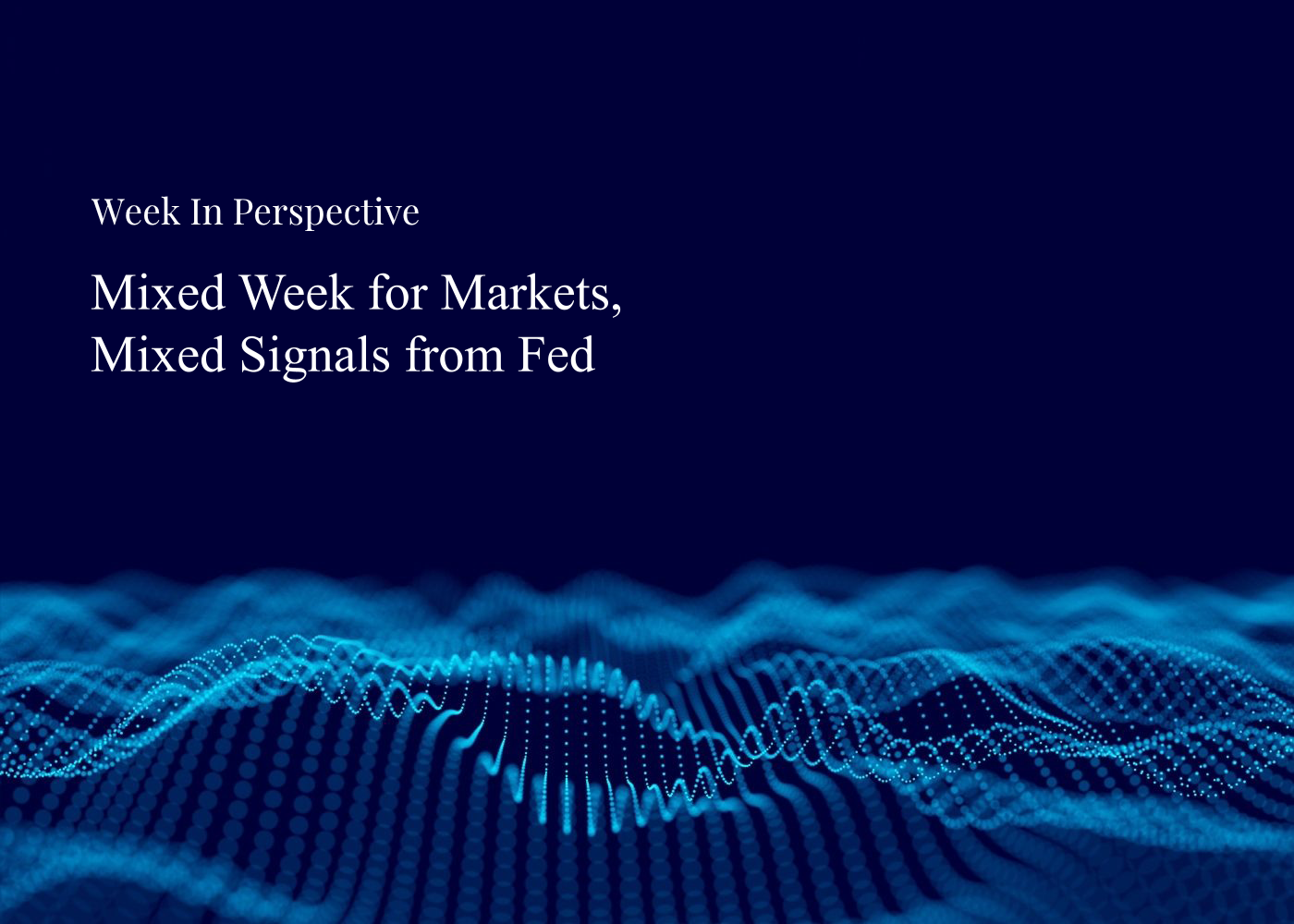 Week In Perspective | Mixed Week for Markets, Mixed Signals from Fed [8-Septmber-26] Thumbnail
