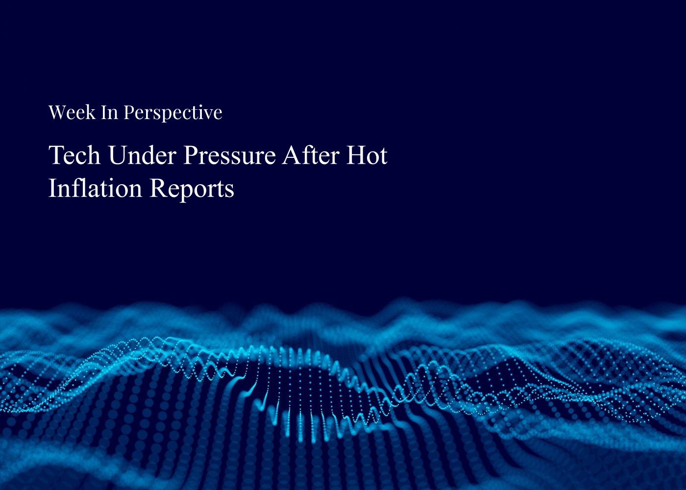 Week In Perspective | Tech Under Pressure After Hot Inflation Reports [19-October-26] Thumbnail