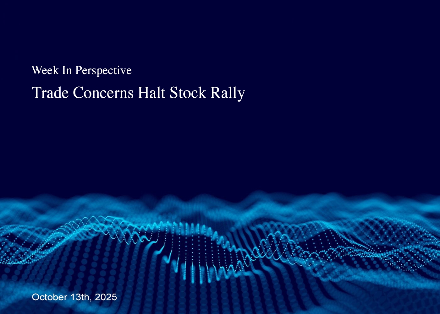 Week In Perspective | Trade Concerns Halt Stock Rally [13-October-25] Thumbnail