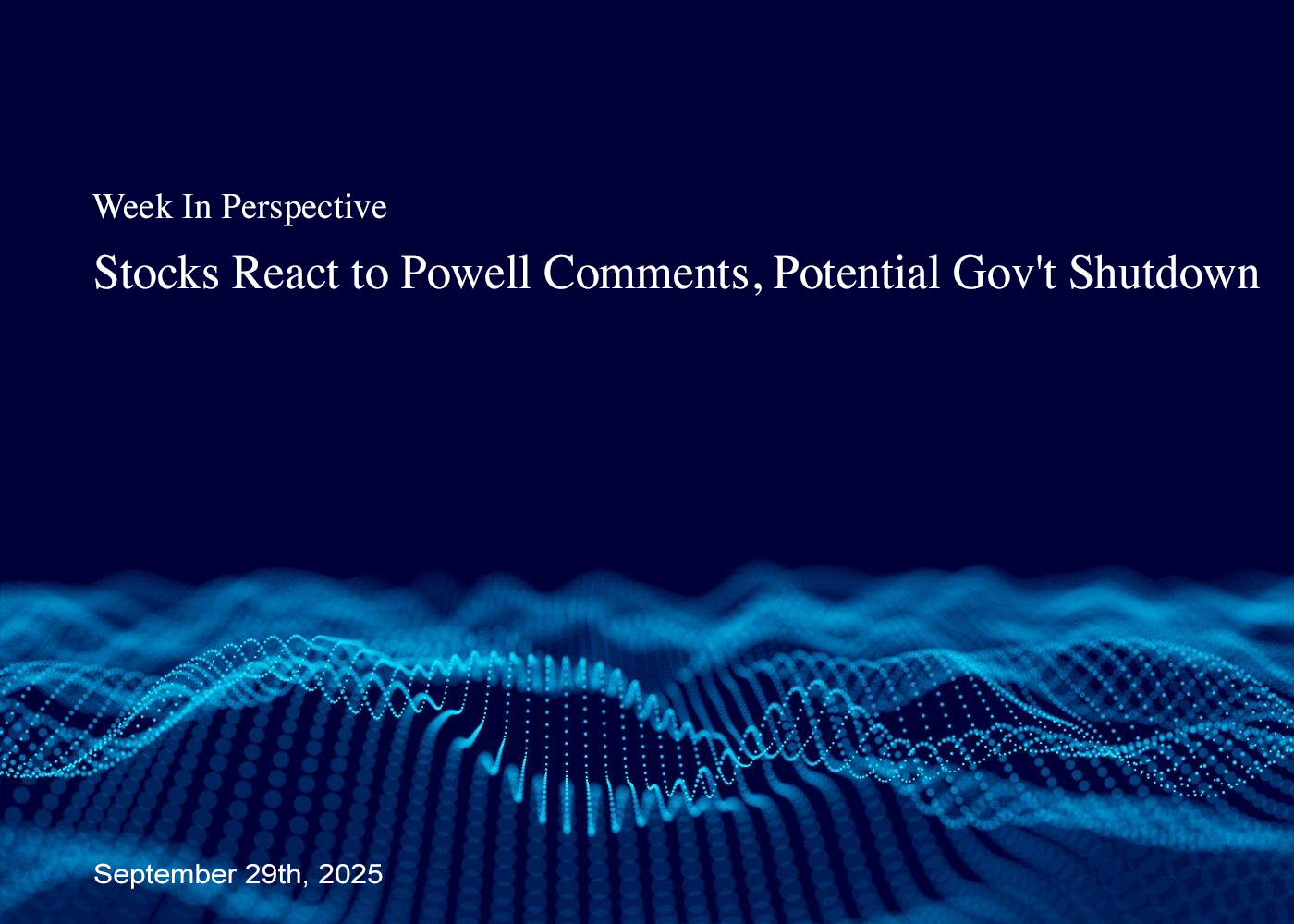 Week In Perspective | Stocks React to Powell Comments, Potential Government Shutdown [29-September-25] Thumbnail