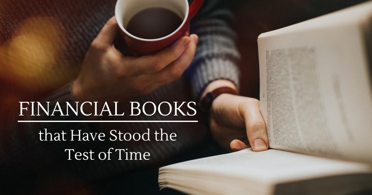 Financial Books That Have Stood the Test of Time — Normandy Investment