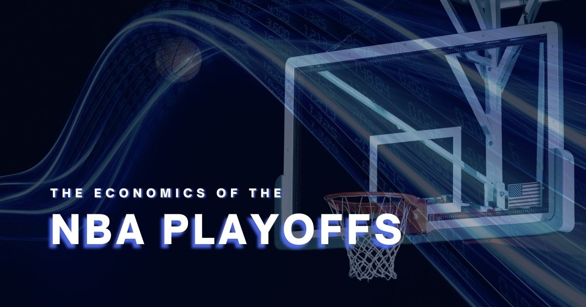 Financial Nba The Economics of the NBA Playoffs — CRA Financial, LLC